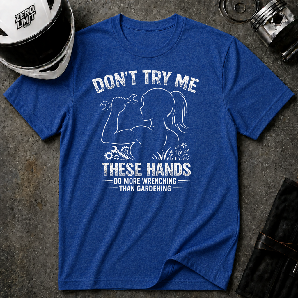 Don't Try me T-Shirt