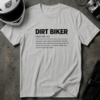 Dirt Biker Definition T-Shirt