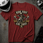Ride Fast Eat Dust T-Shirt