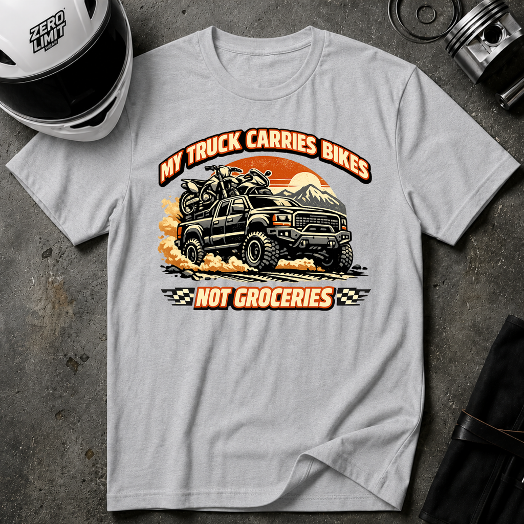 My Truck Carries Bikes Not Groceries T-Shirt