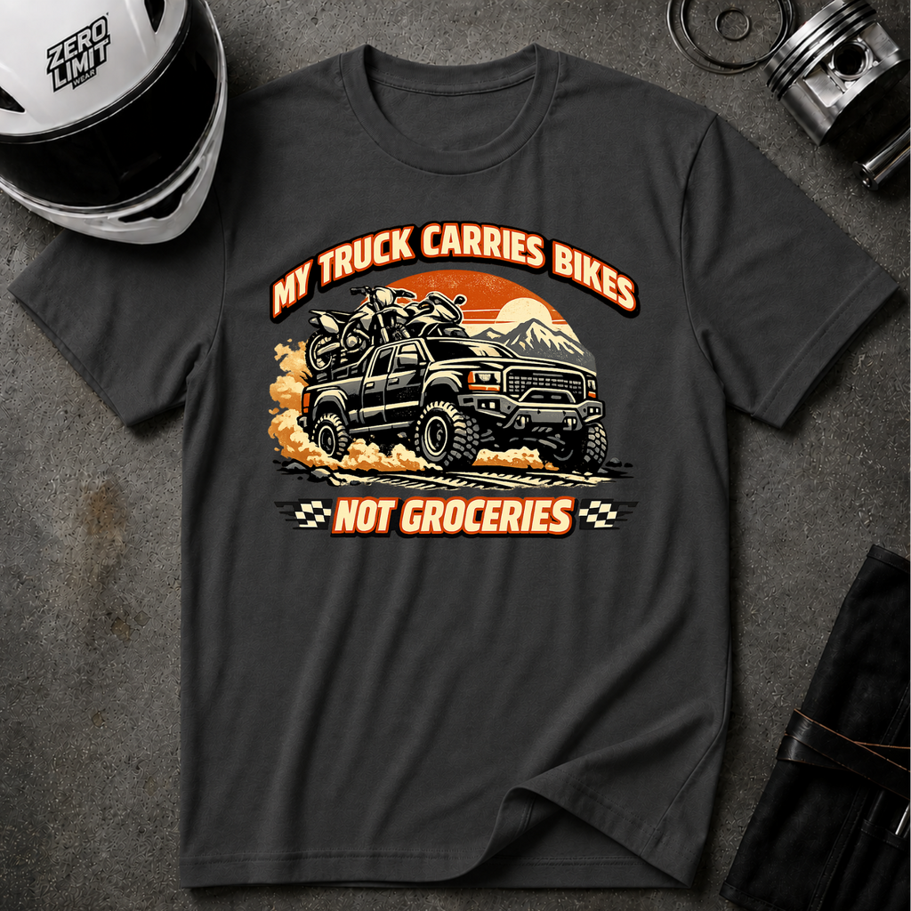 My Truck Carries Bikes Not Groceries T-Shirt