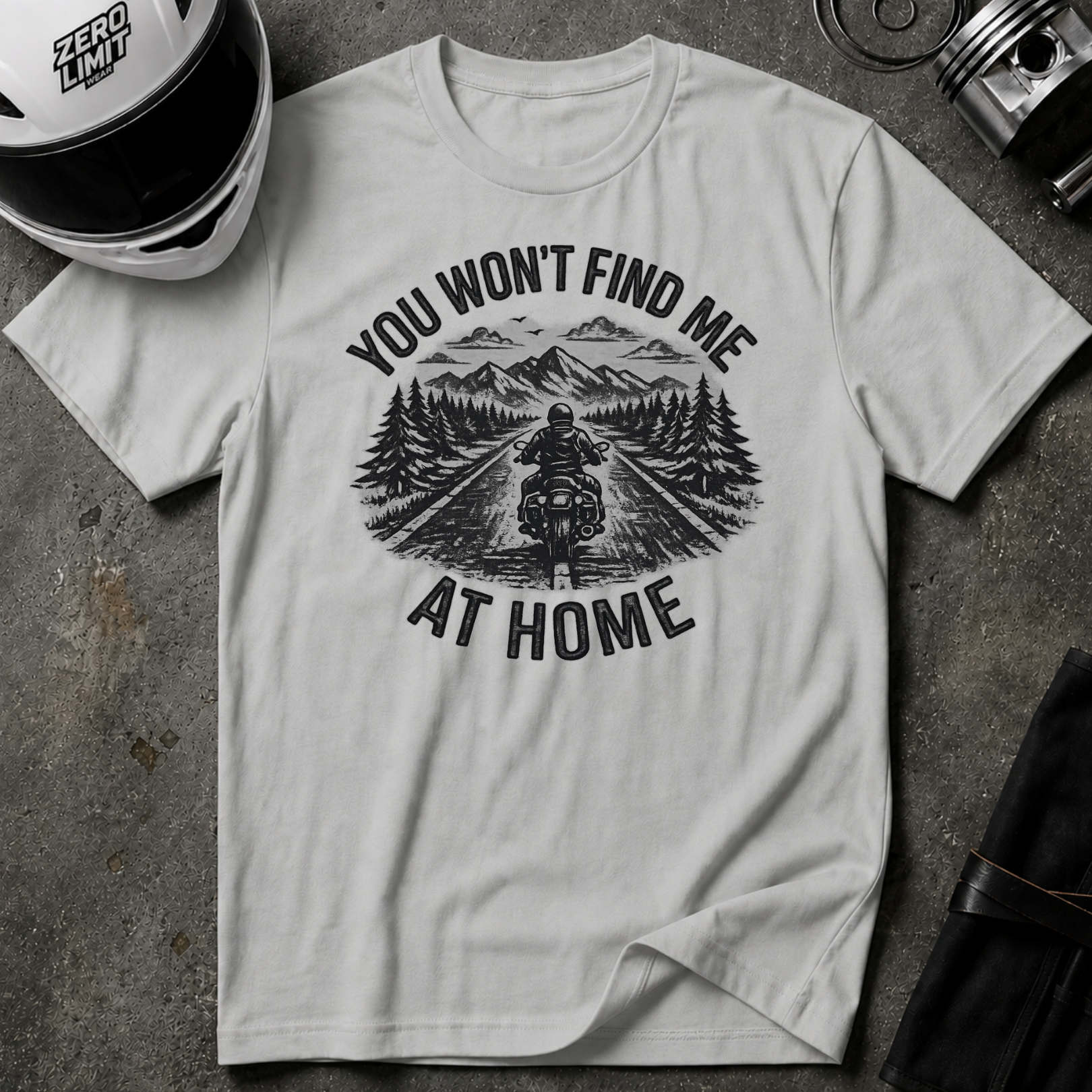 You Won't Find Me At Home T-Shirt