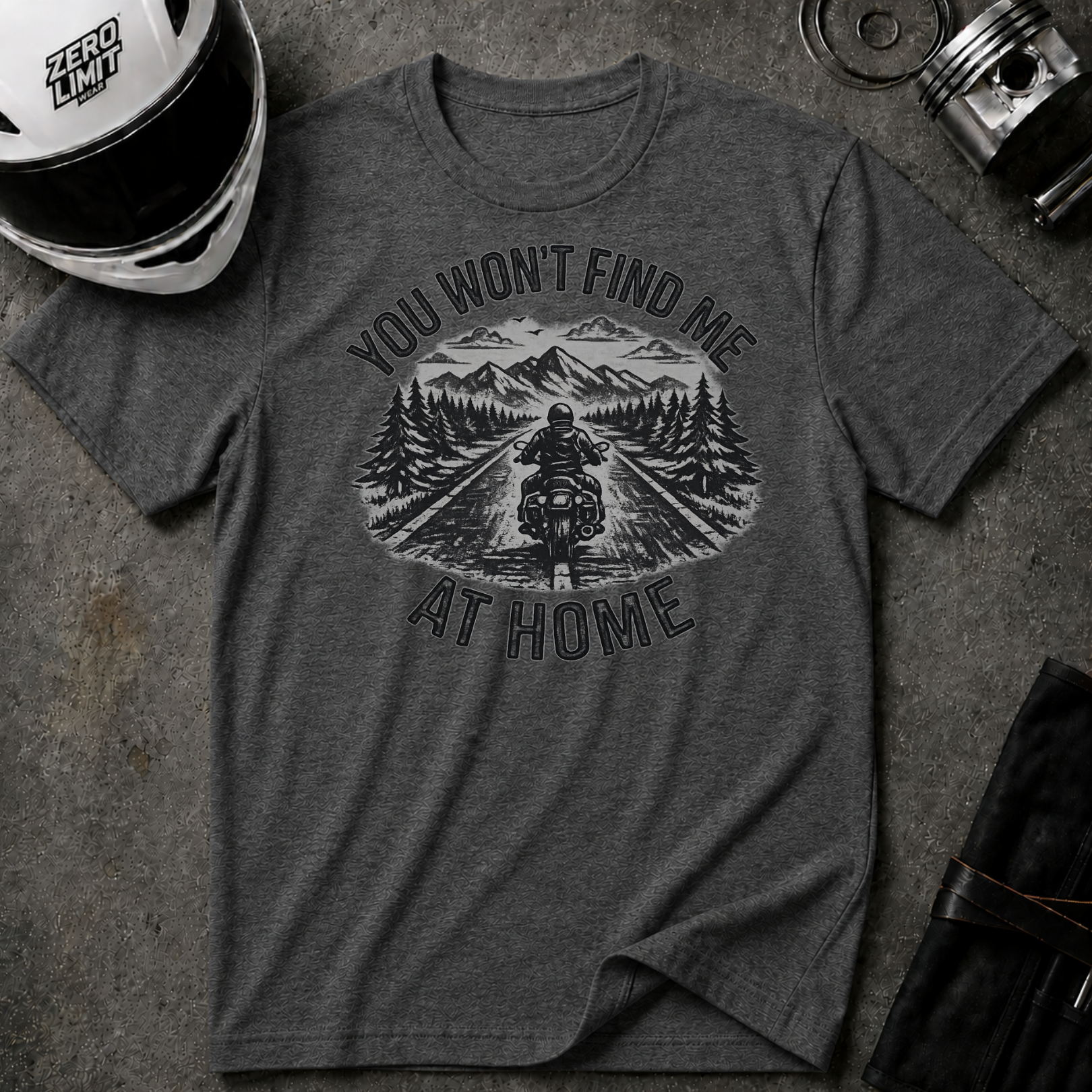 You Won't Find Me At Home T-Shirt