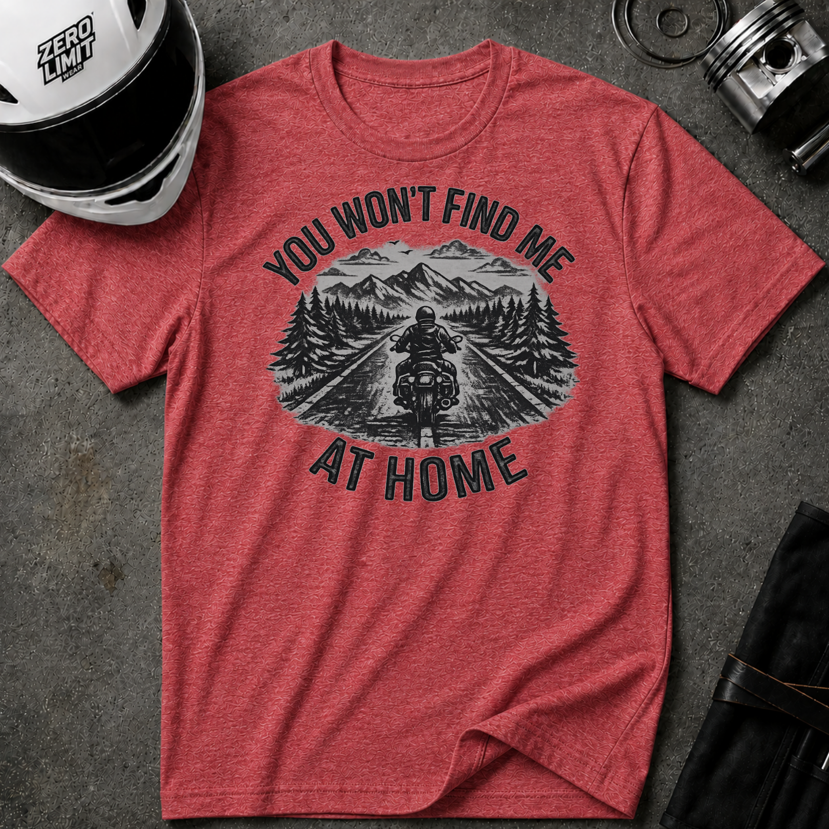 You Won't Find Me At Home T-Shirt