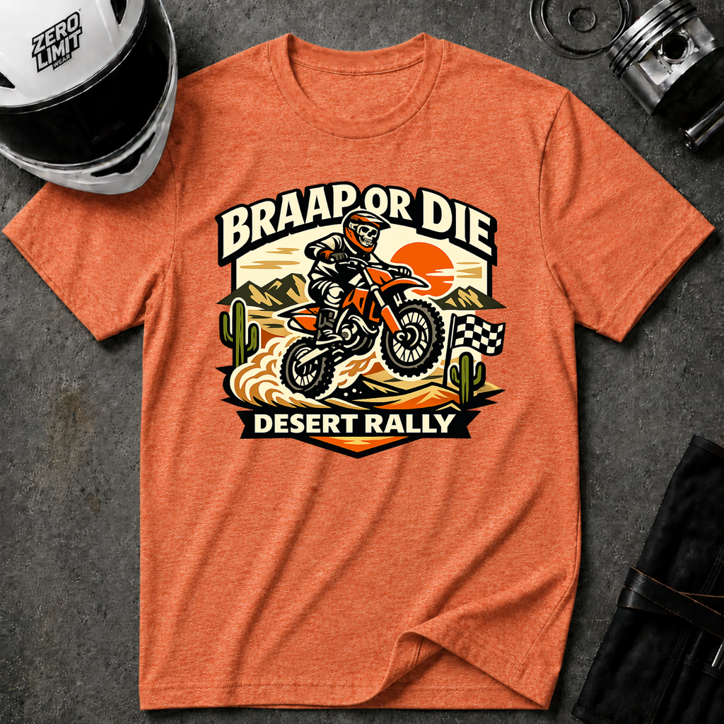 Desert Rally 'Braap or Die' Motorcycle T‑Shirt