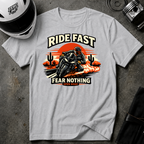 Ride Fast Fear Nothing T-Shirt