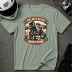 Helmet Hair Don't Care T-Shirt