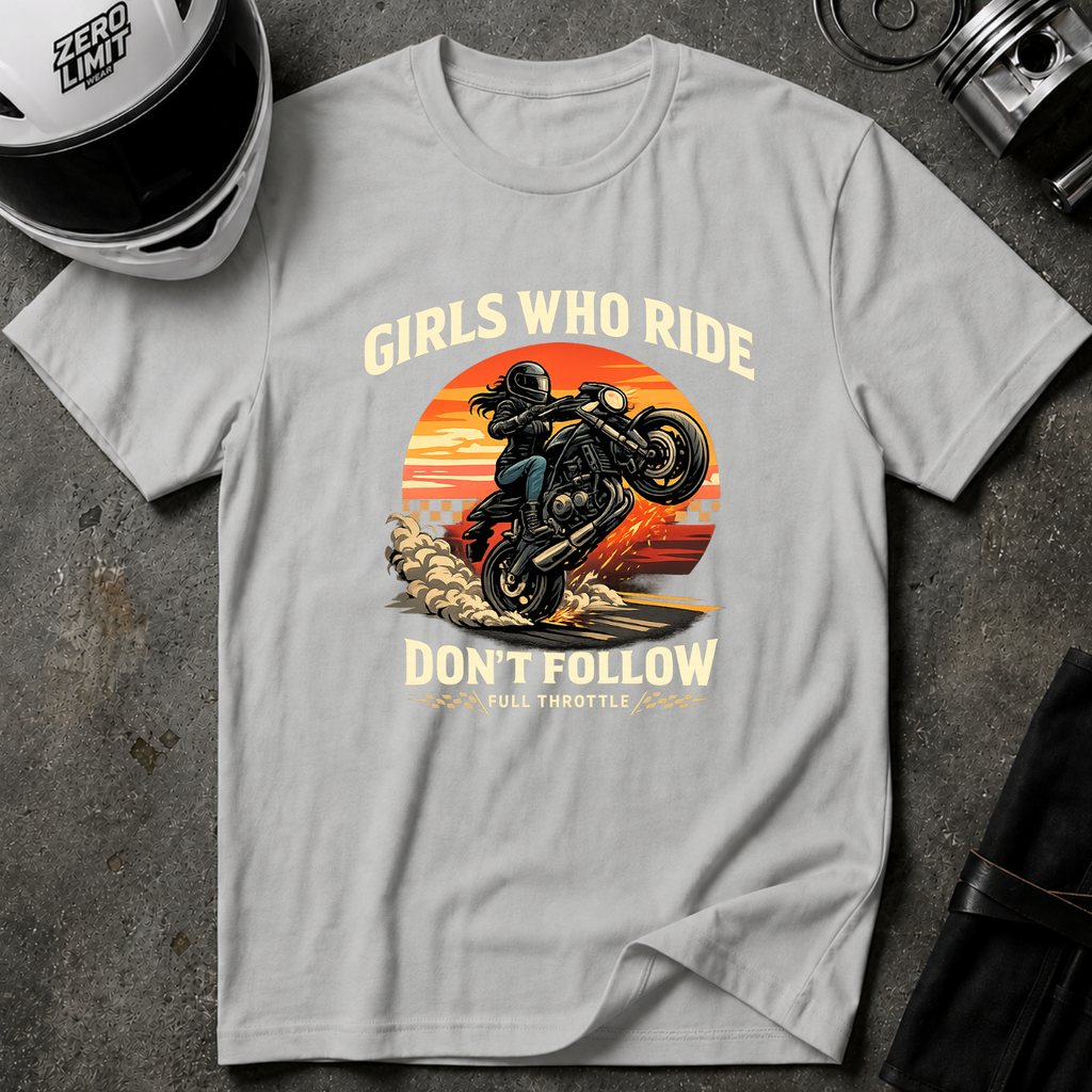 Girls Who Ride Don't Follow T-Shirt