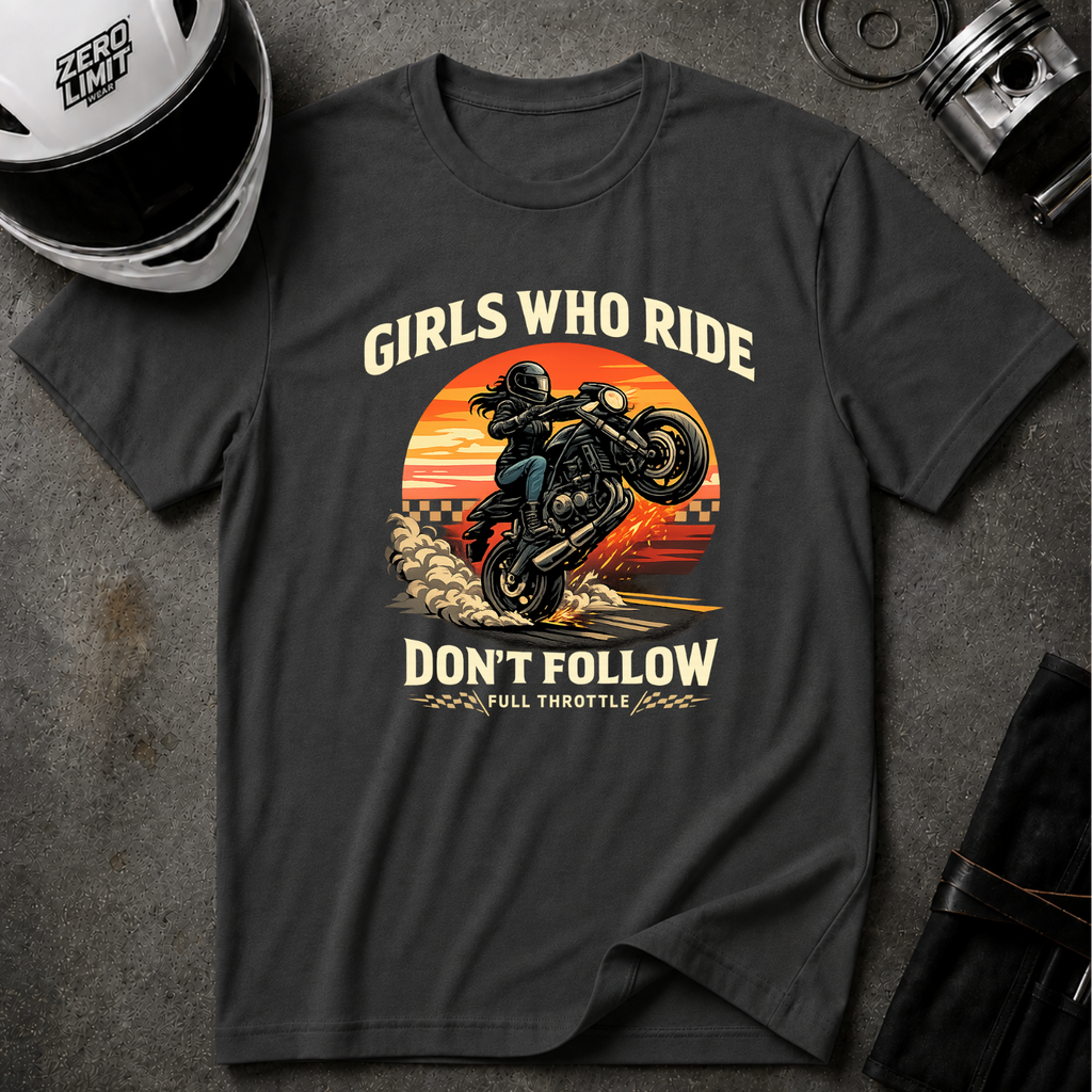 Girls Who Ride Don't Follow T-Shirt