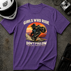 Girls Who Ride Don't Follow T-Shirt