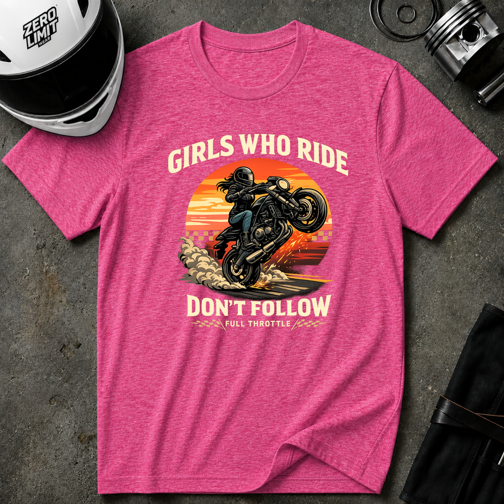 Girls Who Ride Don't Follow T-Shirt