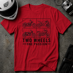 Two Wheels One Passion T-Shirt