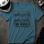 Two Wheels One Passion T-Shirt