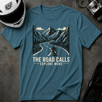 The Road Calls Explore More T-Shirt