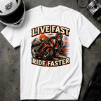 Live Fast Ride Faster T-Shirt