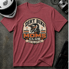 Dirt Bike Moms Club T-Shirt