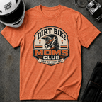 Dirt Bike Moms Club T-Shirt