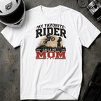 My Favorite Rider Calls me Mom T-Shirt