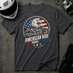 American Ride Pride. Power. Patriotism T-Shirt