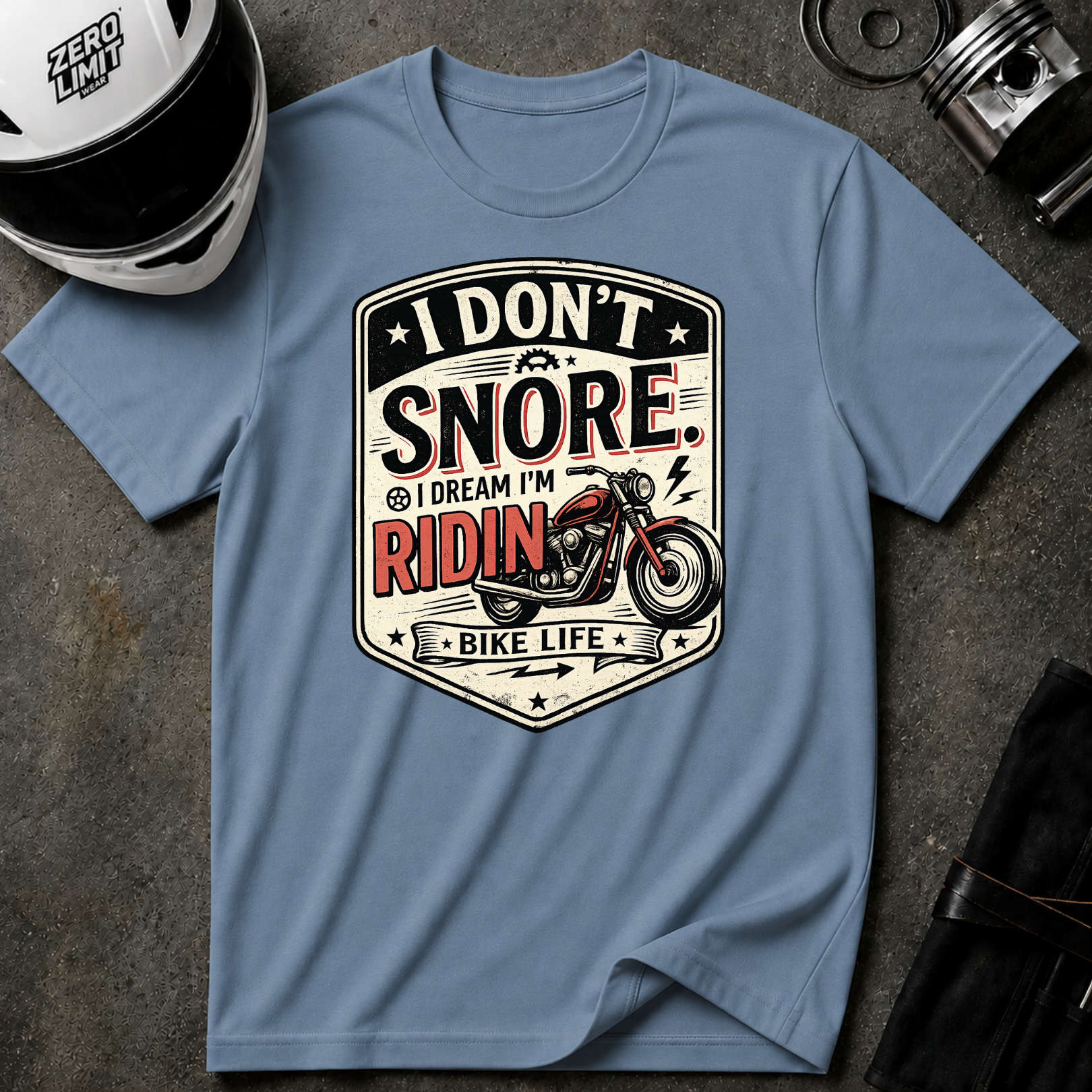 I Don't Snore I Dream I'm Riding T-Shirt