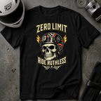 ZERO LIMIT - RIDE RUTHLESS T-Shirt