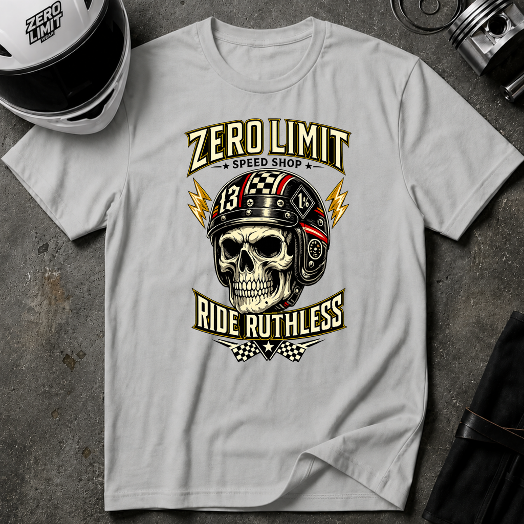 ZERO LIMIT - RIDE RUTHLESS T-Shirt
