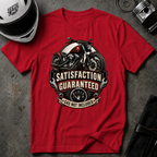 SATISFACTION GUARANTEED T-Shirt