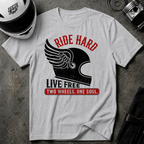 RIDE HARD LIVE FREE T-SHIRT