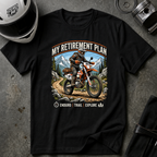 MY RETIREMENT PLAN T-SHIRT