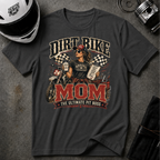 DIRT BIKE MOM T-SHIRT