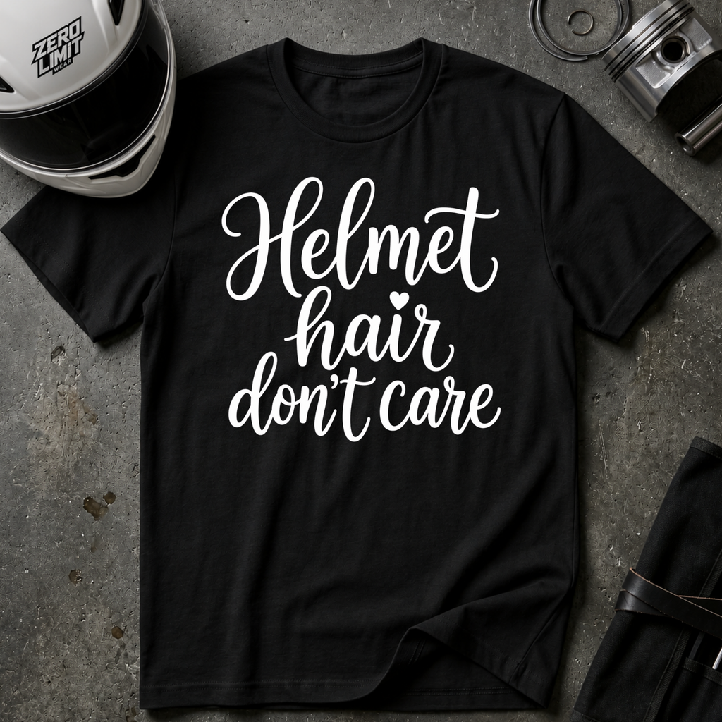 HELMET HAIR DON'T CARE T-SHIRT