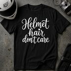 HELMET HAIR DON'T CARE T-SHIRT