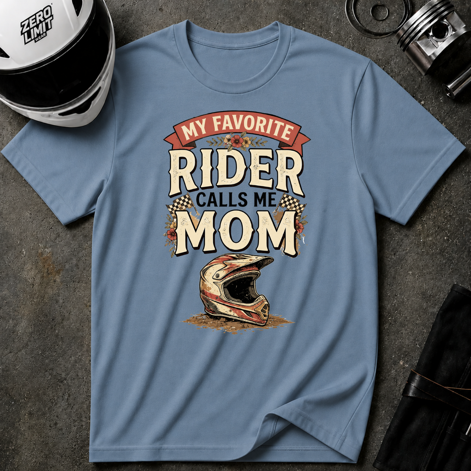 MY FAVORITE RIDER CALLS ME MOM T-SHIRT