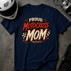 PROUD MOTOCROSS MOM T-SHIRT