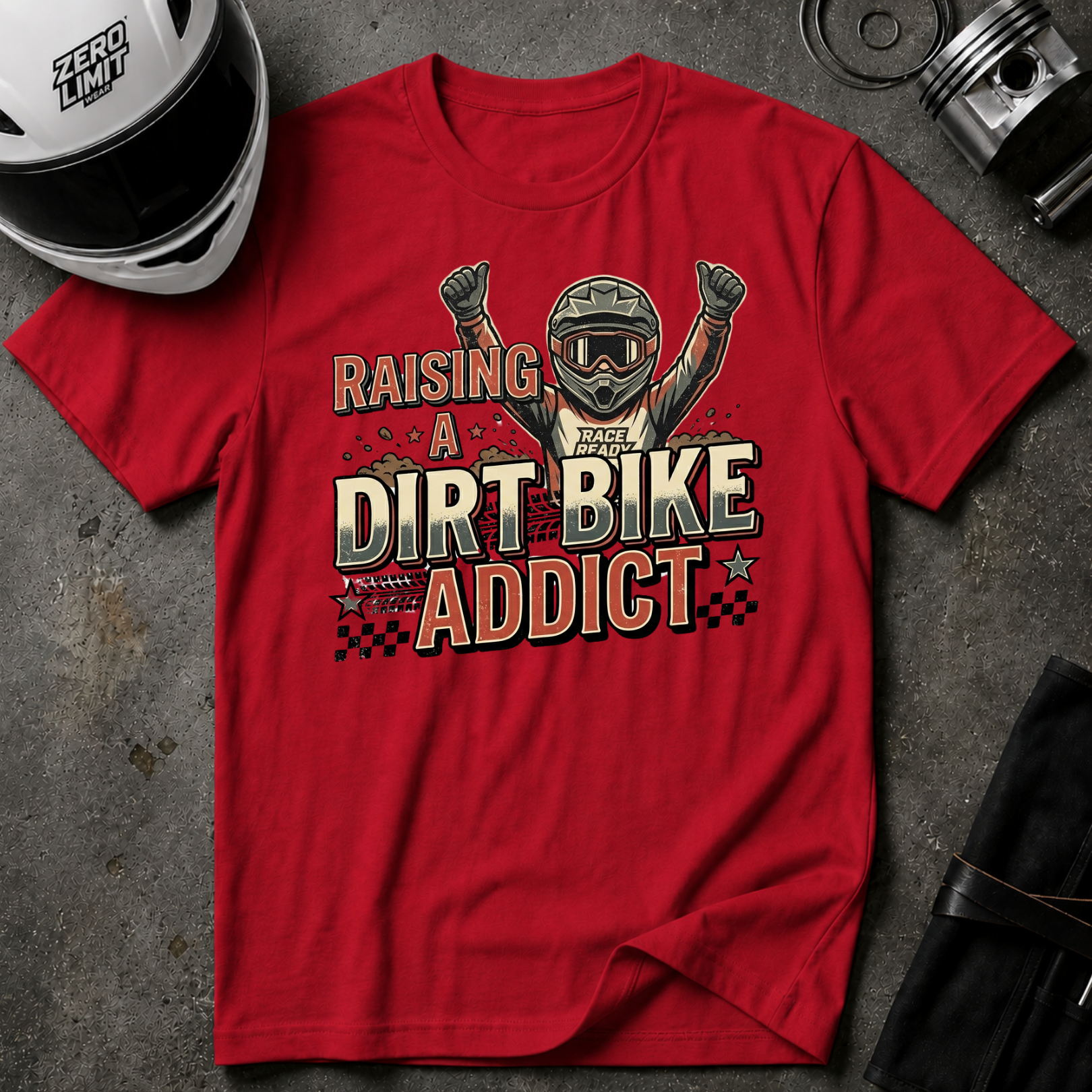 RAISING A DIRT BIKE ADDICT T-SHIRT