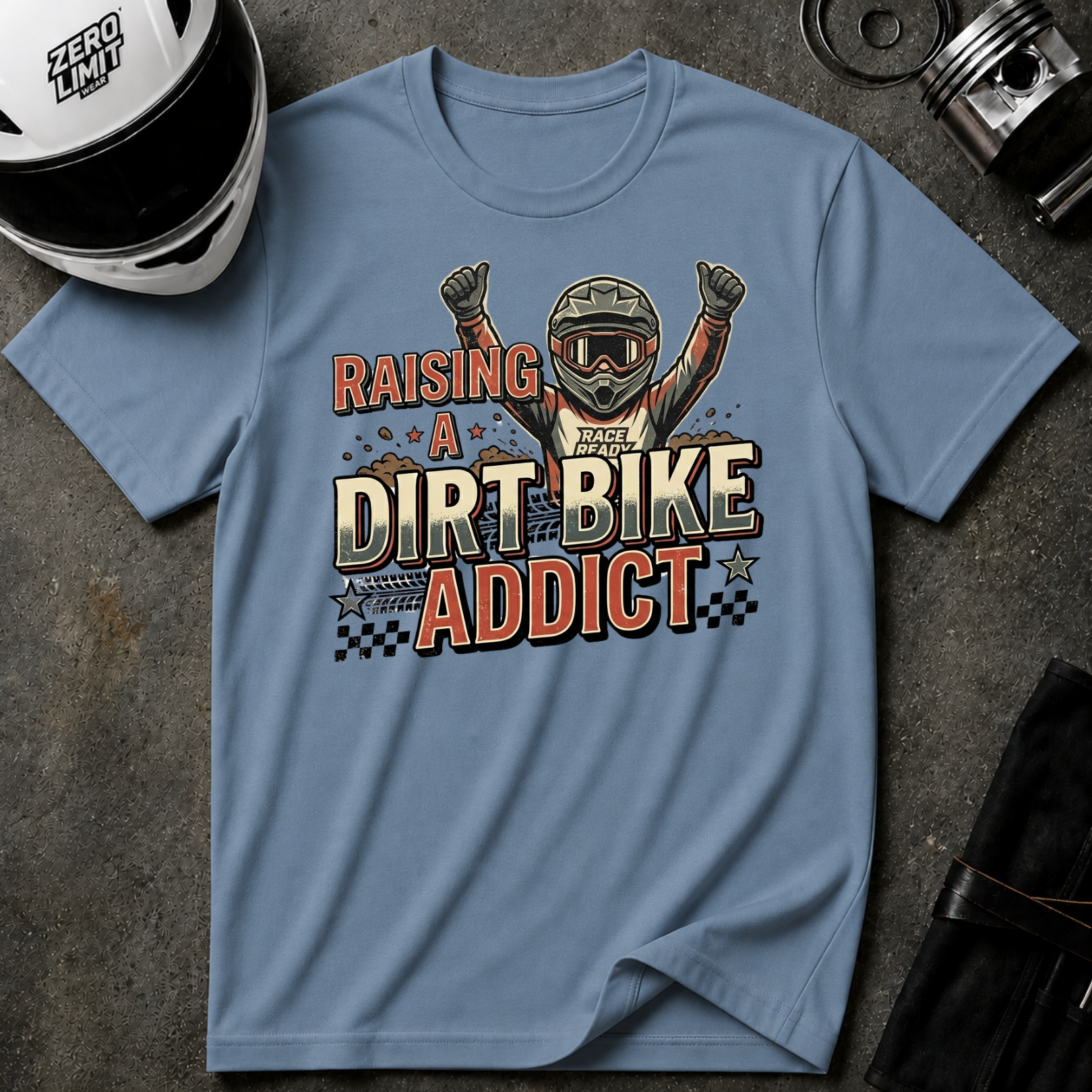 RAISING A DIRT BIKE ADDICT T-SHIRT