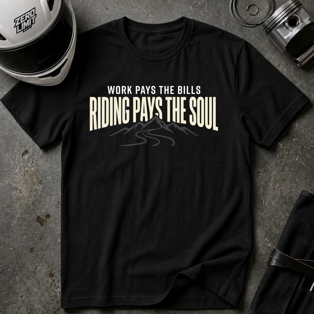 Work Pays the Bills T-SHIRT
