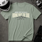 Work Pays the Bills T-SHIRT
