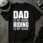 DAD IS THE NAME T-SHIRT