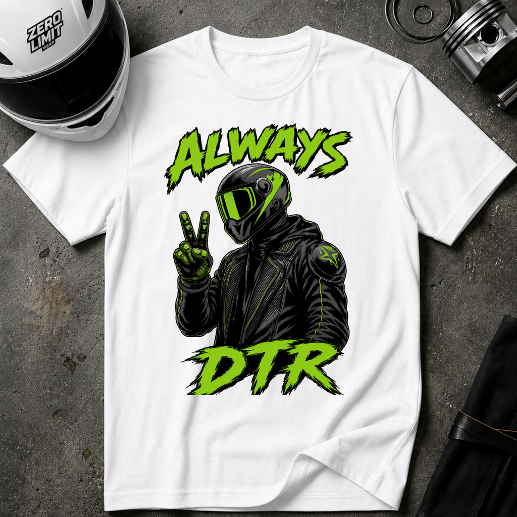ALWAYS DTR T-SHIRT