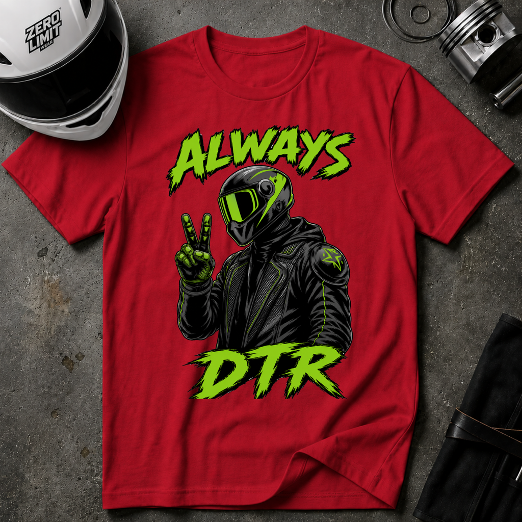 ALWAYS DTR T-SHIRT