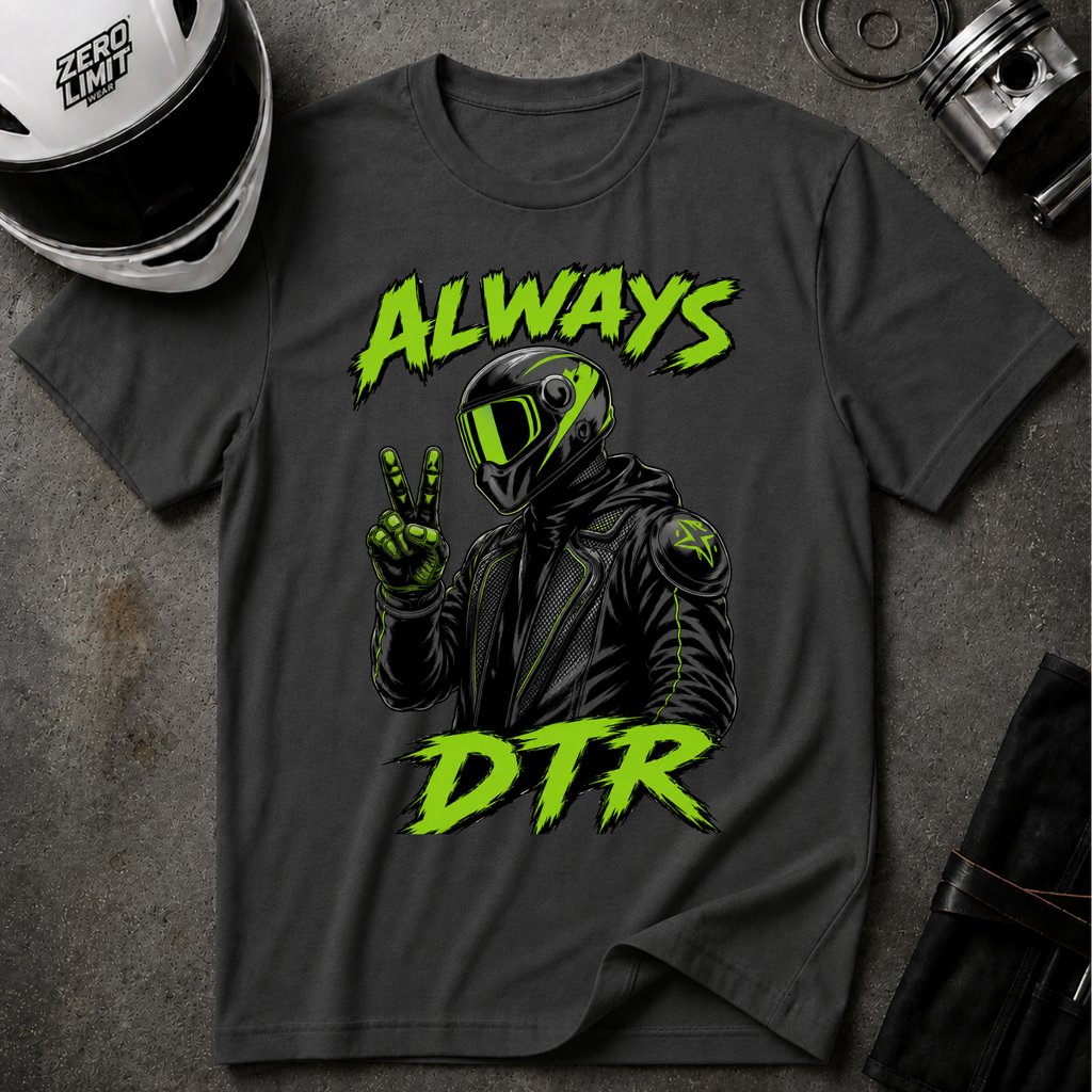 ALWAYS DTR T-SHIRT