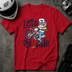 LET'S GO RIDE T-SHIRT