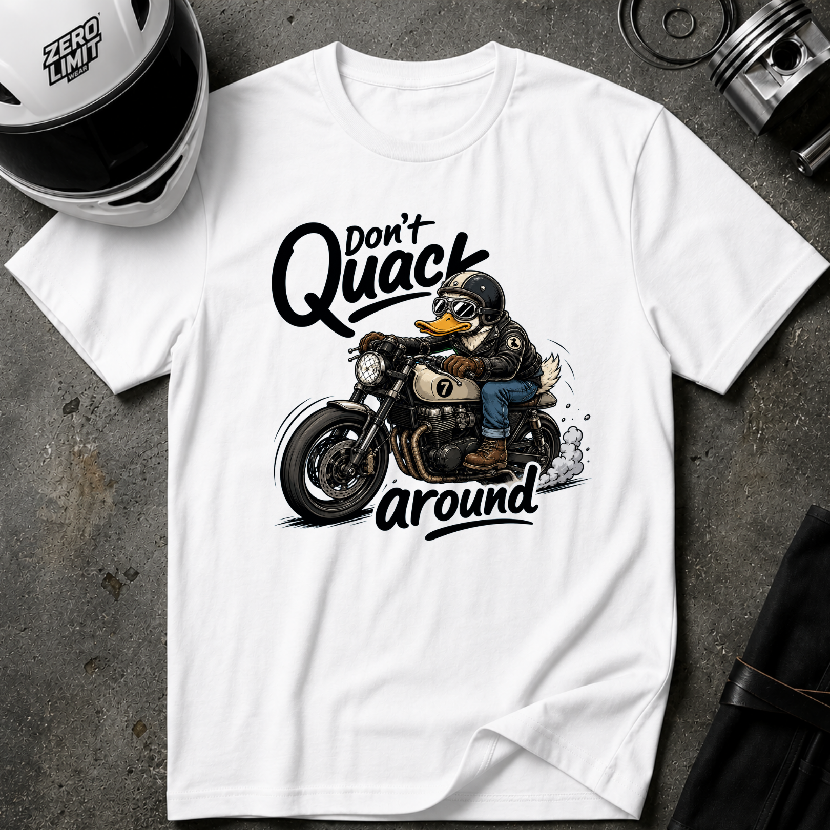 DON'T QUACK AROUND T-SHIRT