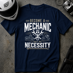 MECHANIC OUT OF NECESSITY T-SHIRT