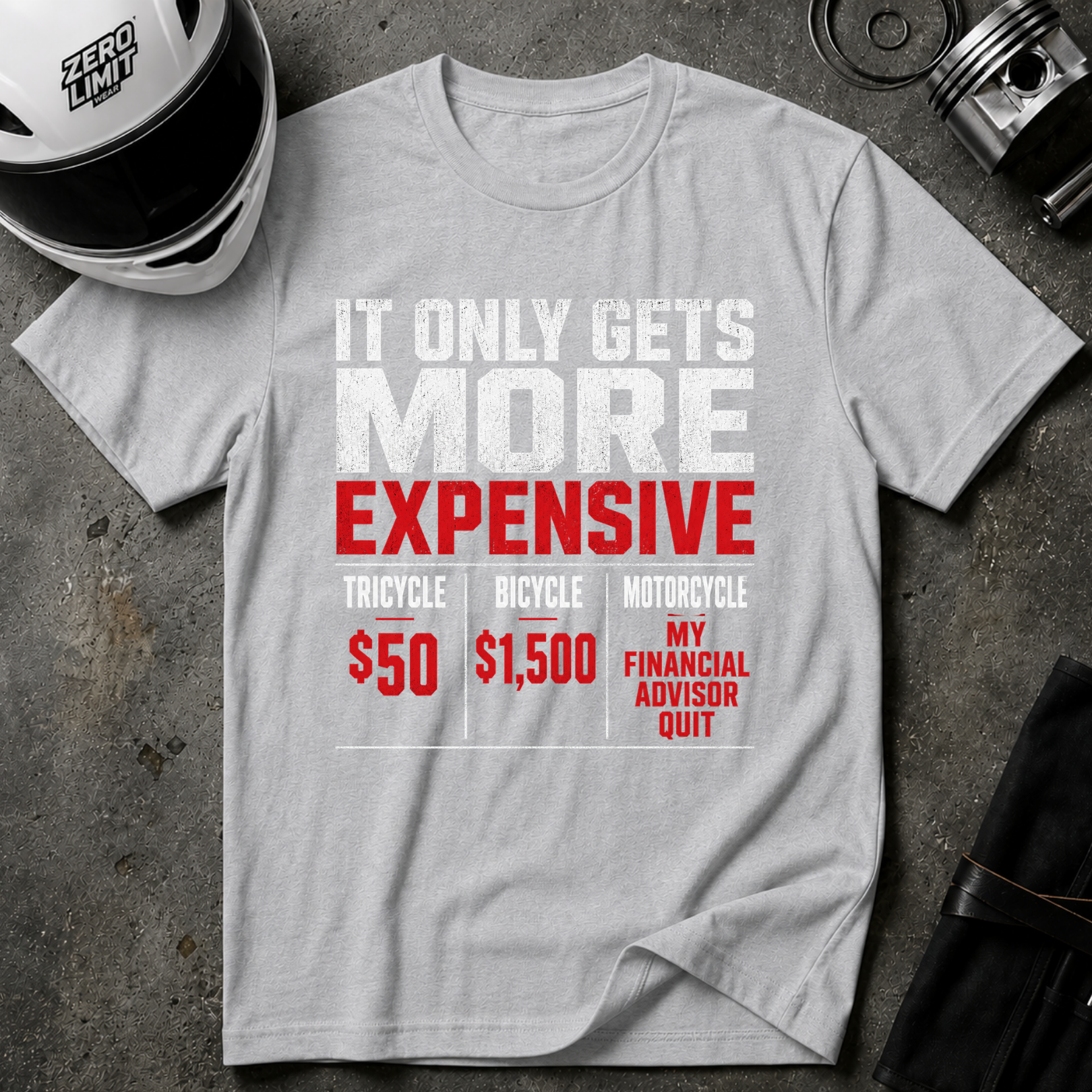 IT ONLY GETS MORE EXPENSIVE T-SHIRT