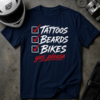 TATTOOS, BEARD, & BIKES T-SHIRT