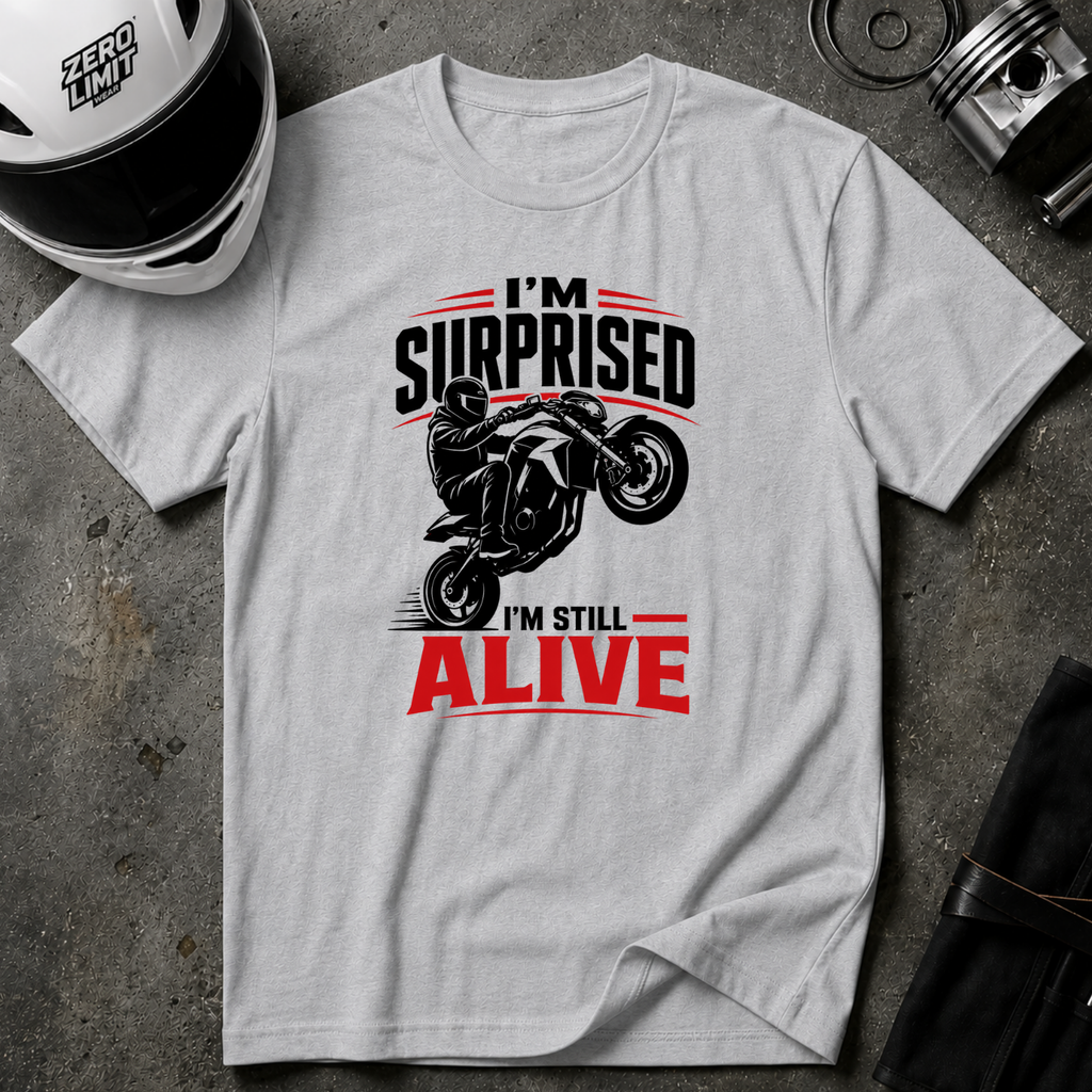SURPRISED TO BE ALIVE T-SHIRT