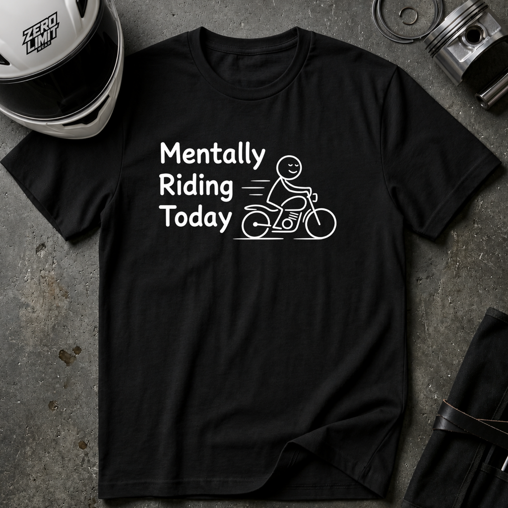 MENTALLY RIDING T-SHIRT