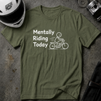 MENTALLY RIDING T-SHIRT